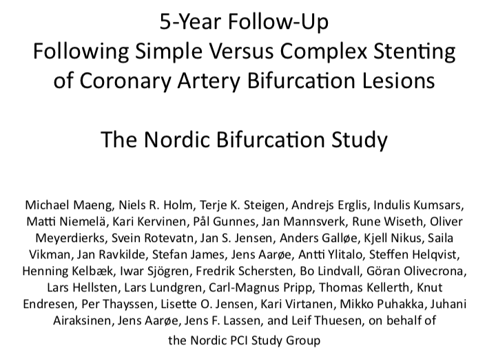 Read more about the article 5 Year Follow Up Following Simple Versus Complex Stenting Of Coronary Artery Bifurcation Lesions – The Nordic Bifurcation Study
