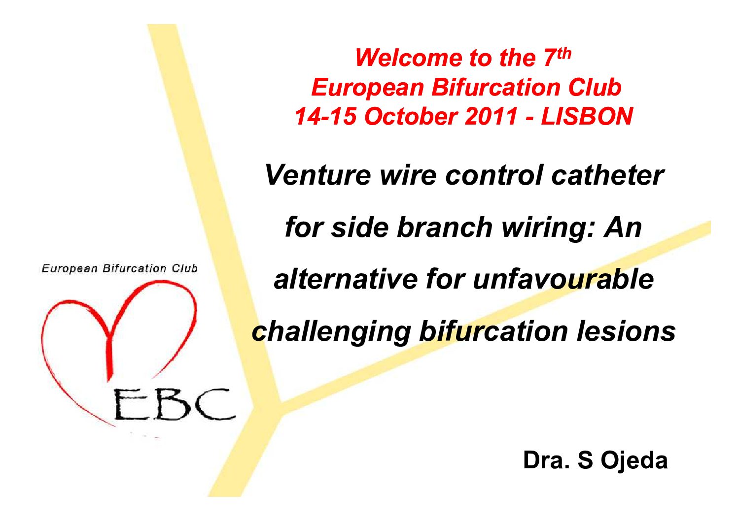 You are currently viewing Venture wire control catheter for side branch wiring: An alternative for unfavourable challenging bifurcation lesions