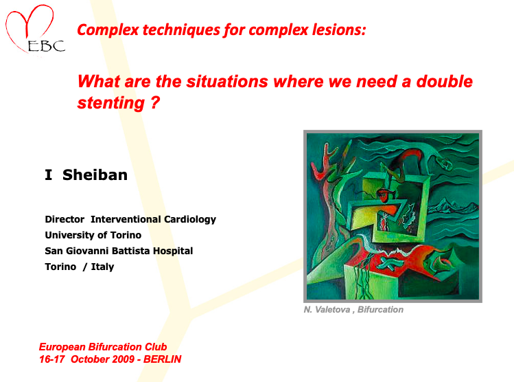 You are currently viewing Complex techniques for complex lesions: What are the situations where we need a double stenting ?