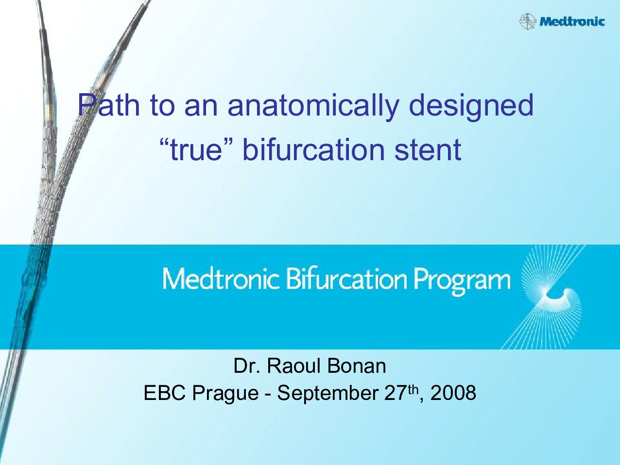 You are currently viewing Path to an anatomically designed “true” bifurcation stent