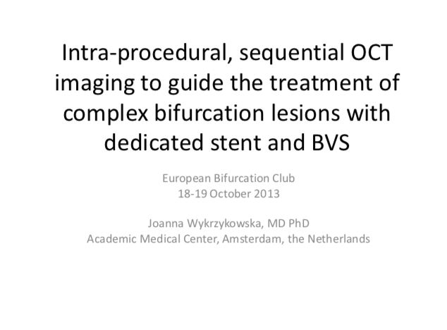 Read more about the article OCT for dedicated bifurcation stent implantation