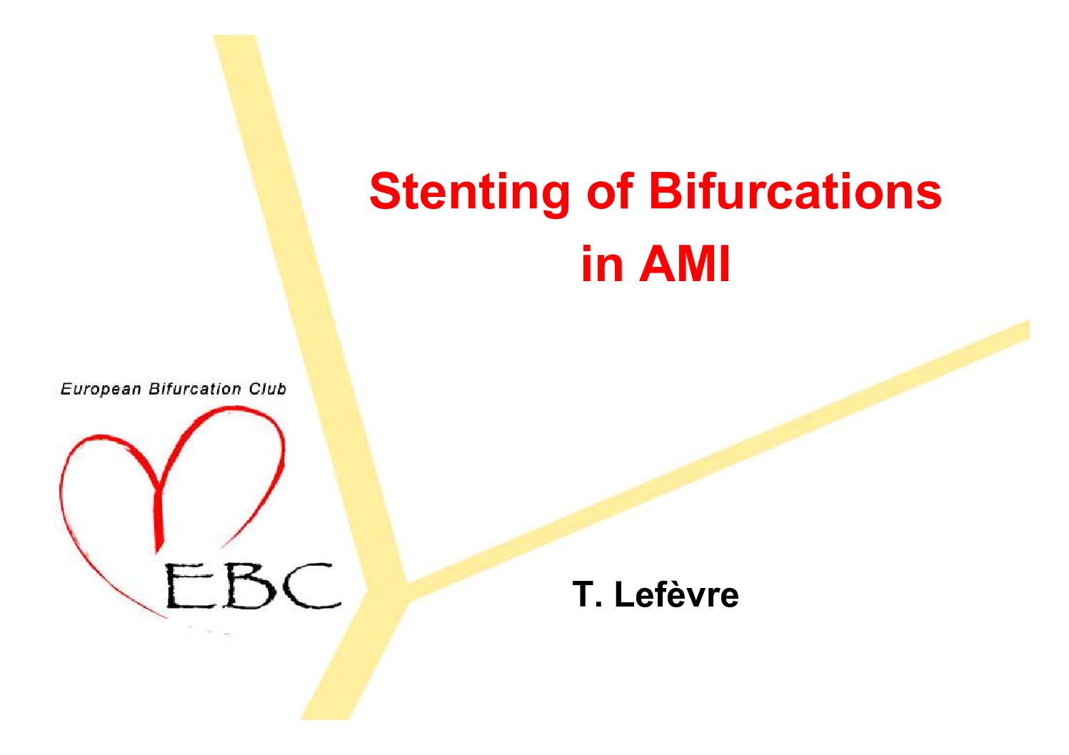You are currently viewing Stenting bifurcation in acute MI with auto-expendable stent