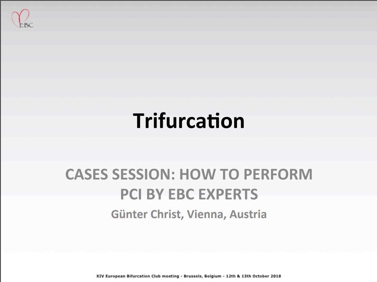 You are currently viewing Trifurcation Cases Session: How to perform PCI by EBC experts