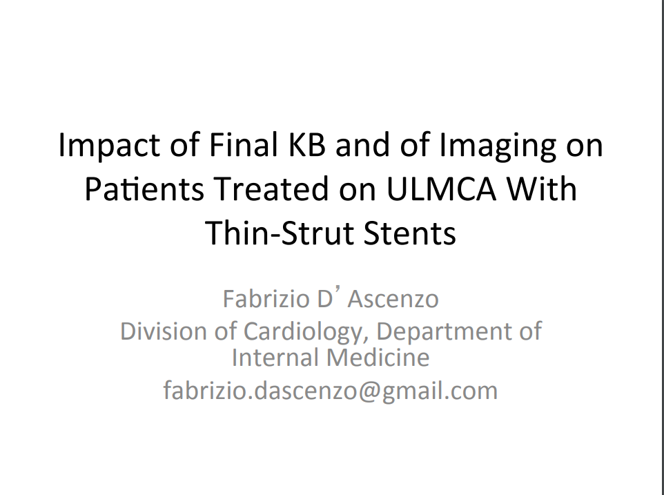 You are currently viewing Impact of Final KB and of Imaging on Patients Treated on ULMCA With Thin Strut Stents