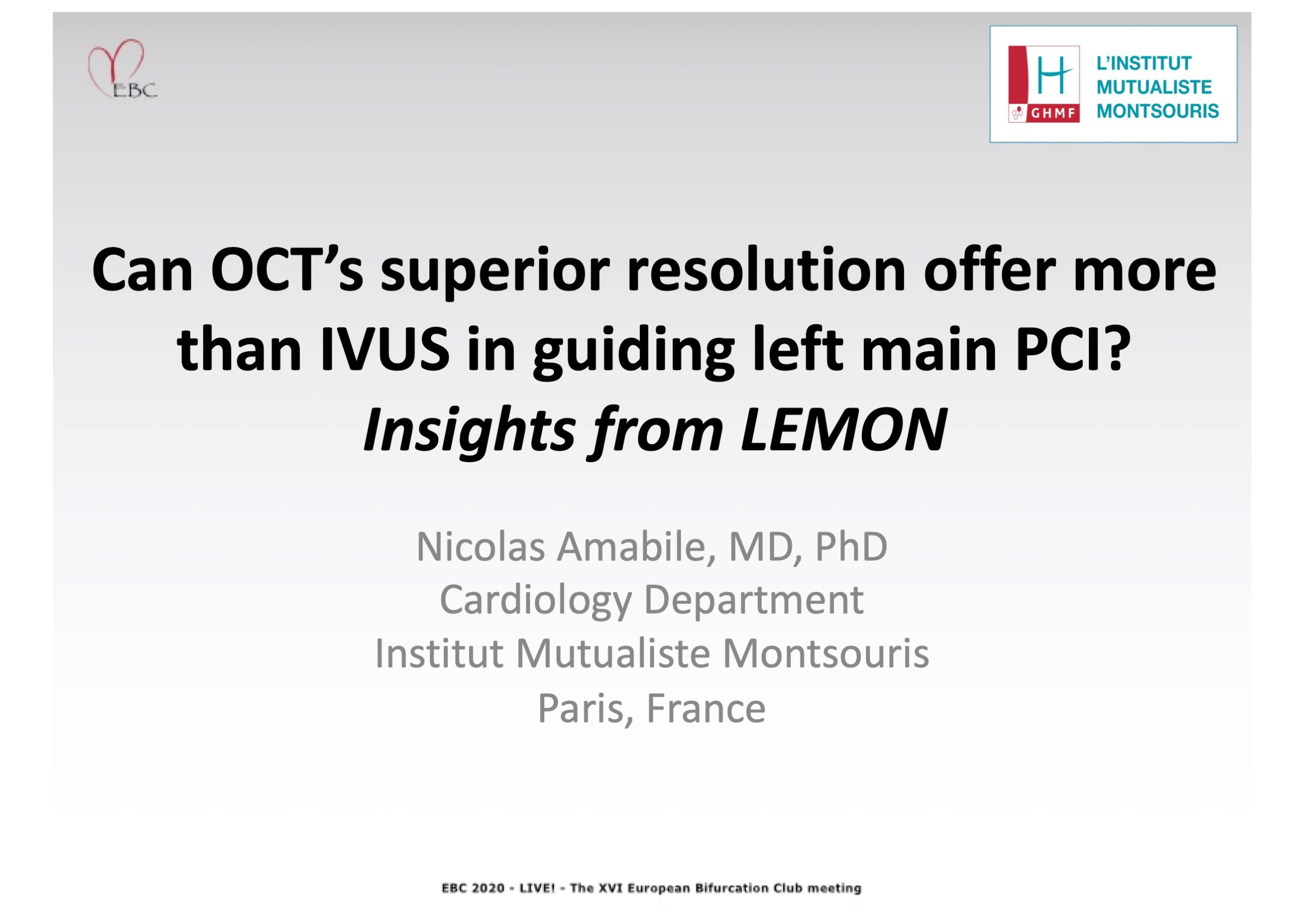 Read more about the article Can OCT’s superior resolution offer more…Findings from LEMON – Dr Nicolas Amabile